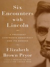 Cover image for Six Encounters with Lincoln